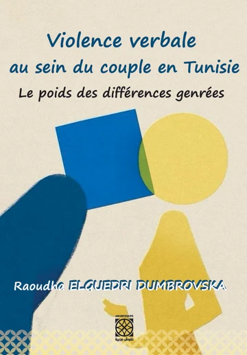 Cover of Violence verbale au sein du couple en Tunisie. Le poids des différences genrées